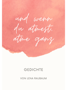 Cover "und wenn du atmest, atme ganz"