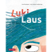 Cover "Luki Laus" Zu sehen sind Lukis blaue Haare und darin sitzen winzig kleine L&auml;use.